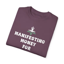 Load image into Gallery viewer, Manifesting money for crystals T-shirt