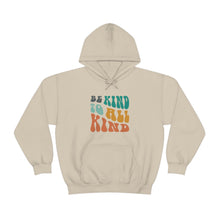 Load image into Gallery viewer, Be Kind To All Kind Unisex Heavy Blend™ Hooded Sweatshirt