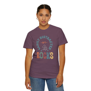 Easily distracted by rocks T-shirt