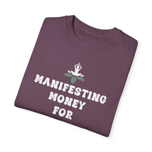 Manifesting money for crystals T-shirt