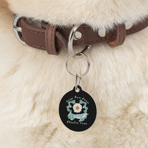 Keep our seas plastic free pet tag