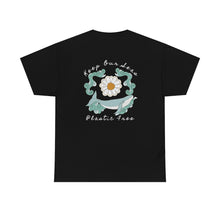 Load image into Gallery viewer, Keep Our Seas Plastic Free! Save the ocean! Heavy Cotton Tee
