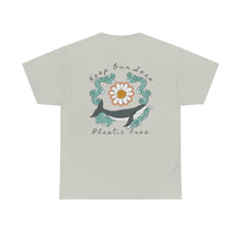 Load image into Gallery viewer, Keep Our Seas Plastic Free! Save the ocean! Heavy Cotton Tee
