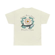 Load image into Gallery viewer, Keep Our Seas Plastic Free! Save the ocean! Heavy Cotton Tee
