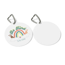 Load image into Gallery viewer, Be Kind To All Kinds Pet Tag
