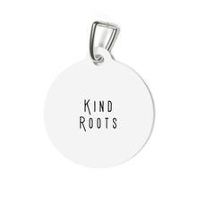 Load image into Gallery viewer, Be kind or be quiet pet tag - Dog tags - Cat tags
