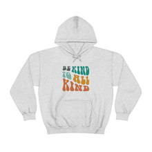 Load image into Gallery viewer, Be Kind To All Kind Unisex Heavy Blend™ Hooded Sweatshirt
