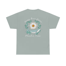 Load image into Gallery viewer, Keep Our Seas Plastic Free! Save the ocean! Heavy Cotton Tee
